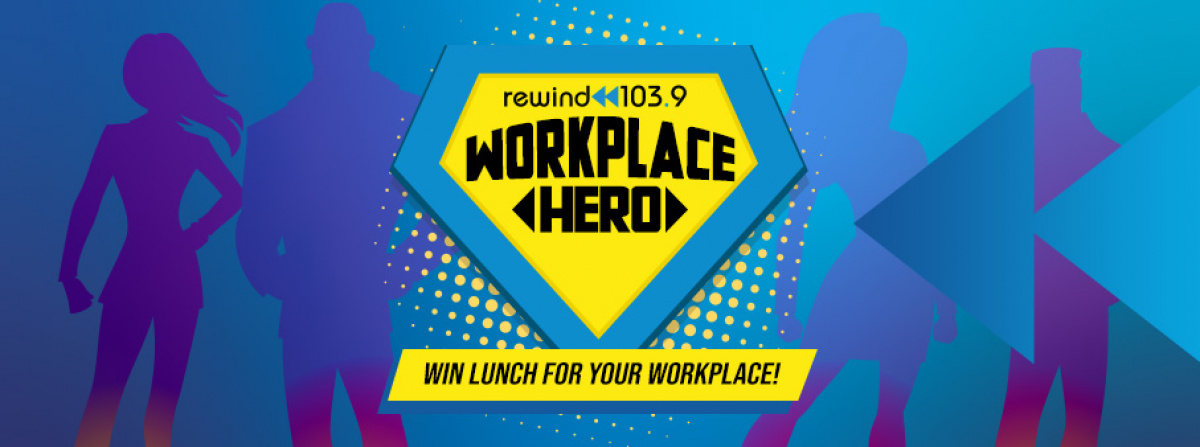 Rewind Workplace Hero!